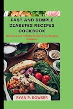 Fast and Simple Diabetes Recipes Cookbook