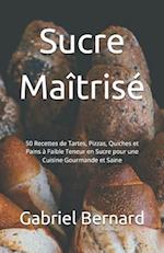 Sucre Maîtrisé