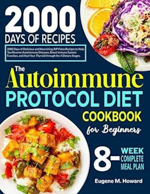 The Autoimmune Protocol Diet Cookbook for Beginners