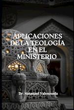 Aplicaciones de la Teología en el Ministerio