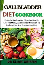 Gallbladder Diet Cookbook