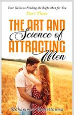 The art and science of attracting men