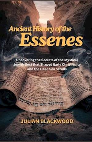 Ancient History of the Essenes