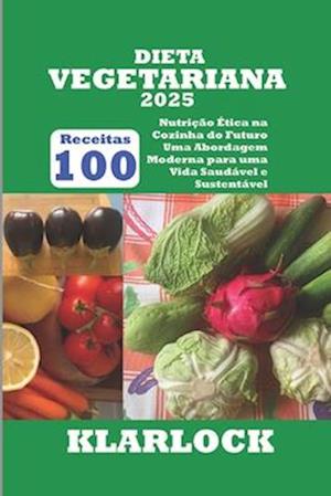 Dieta Vegetariana 2025