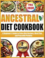 Ancestral Diet Cookbook