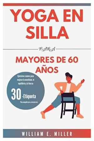 Yoga En Silla Para Mayores de 60 Años