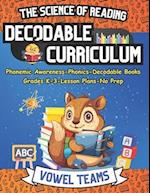 Learn to Read with The Science of Reading Decodable Curriculum Vowel Teams