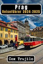 Prag Reiseführer 2024-2025