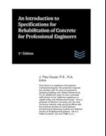 An Introduction to Specifications for Rehabilitation of Concrete for Professional Engineers