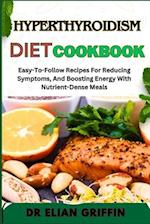 Hyperthyroidism Diet Cookbook