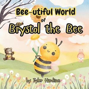 Bee-utiful World of Brystol the Bee