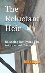 The Reluctant Heir