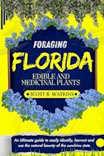 Foraging Florida Edible and Medicinal Plants