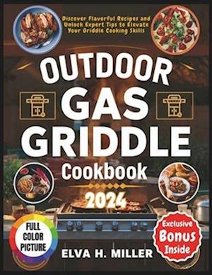 Outdoor Gas Griddle Cookbook 2024