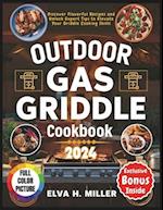 Outdoor Gas Griddle Cookbook 2024