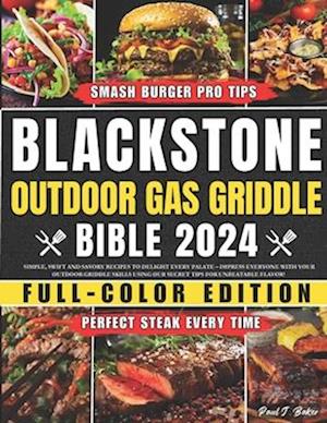 Blackstone Outdoor Gas Griddle Bible