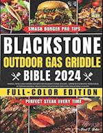 Blackstone Outdoor Gas Griddle Bible