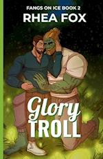 Glory Troll