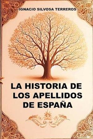 La Historia de Los Apellidos de España