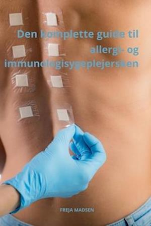 Den komplette guide til allergi- og immunologisygeplejersken