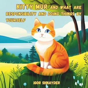 Kitty Mur and what are Responsibility and Doing Things by Yourself