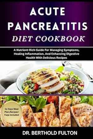 Acute Pancreatitis Diet Cookbook