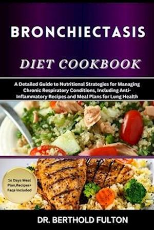 Bronchiectasis Diet Cookbook