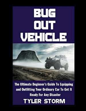 Bug Out Vehicle