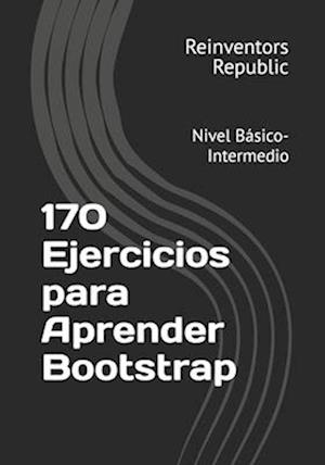 170 Ejercicios para Aprender Bootstrap