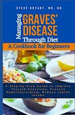 Managing Graves' Disease Through Diet