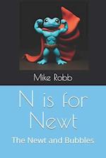 N is for Newt