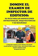 Domine el examen de inspector de edificios