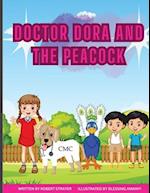 Doctor Dora and the Peacock