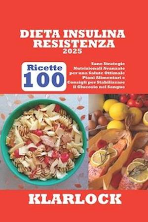 Dieta Insulina Resistenza 2025