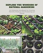 Explore the Wonders of Natural Gardening