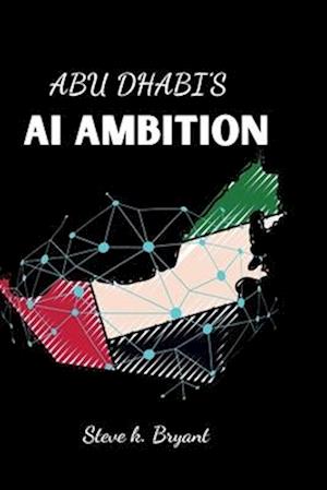 Abu Dhabi's AI Ambition