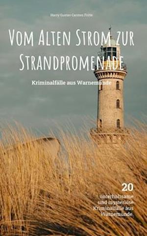 Vom Alten Strom zur Strandpromenade