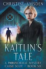 Kaitlin's Tale