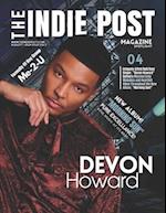 The Indie Post Magazine Devon Howard August 1, 2024 Issue Vol 1