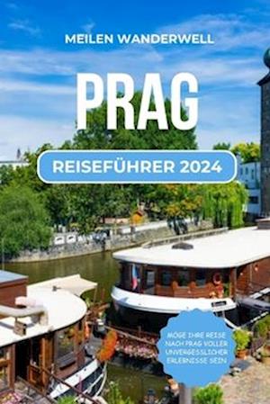 Prag Reiseführer 2024