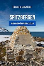 Spitzbergen Reiseführer 2024