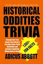 Historical Oddities Trivia