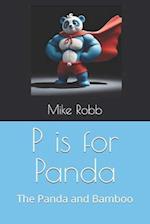 P is for Panda