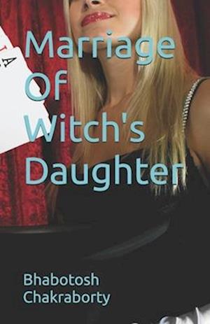 Marriage Of Witch's Daughter