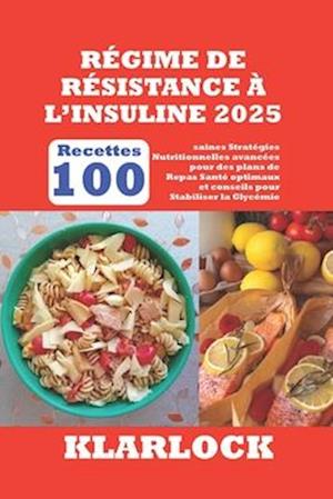 Régime de Résistance À l'Insuline 2025