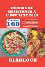 Régime de Résistance À l'Insuline 2025