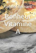 Bonheur Vitamine A