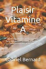 Plaisir Vitamine A