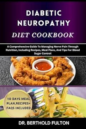 Diabetic Neuropathy Diet Cookbook