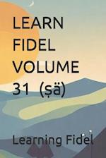 Learn Fidel Volume 31 &#4928; (&#7779;ä)